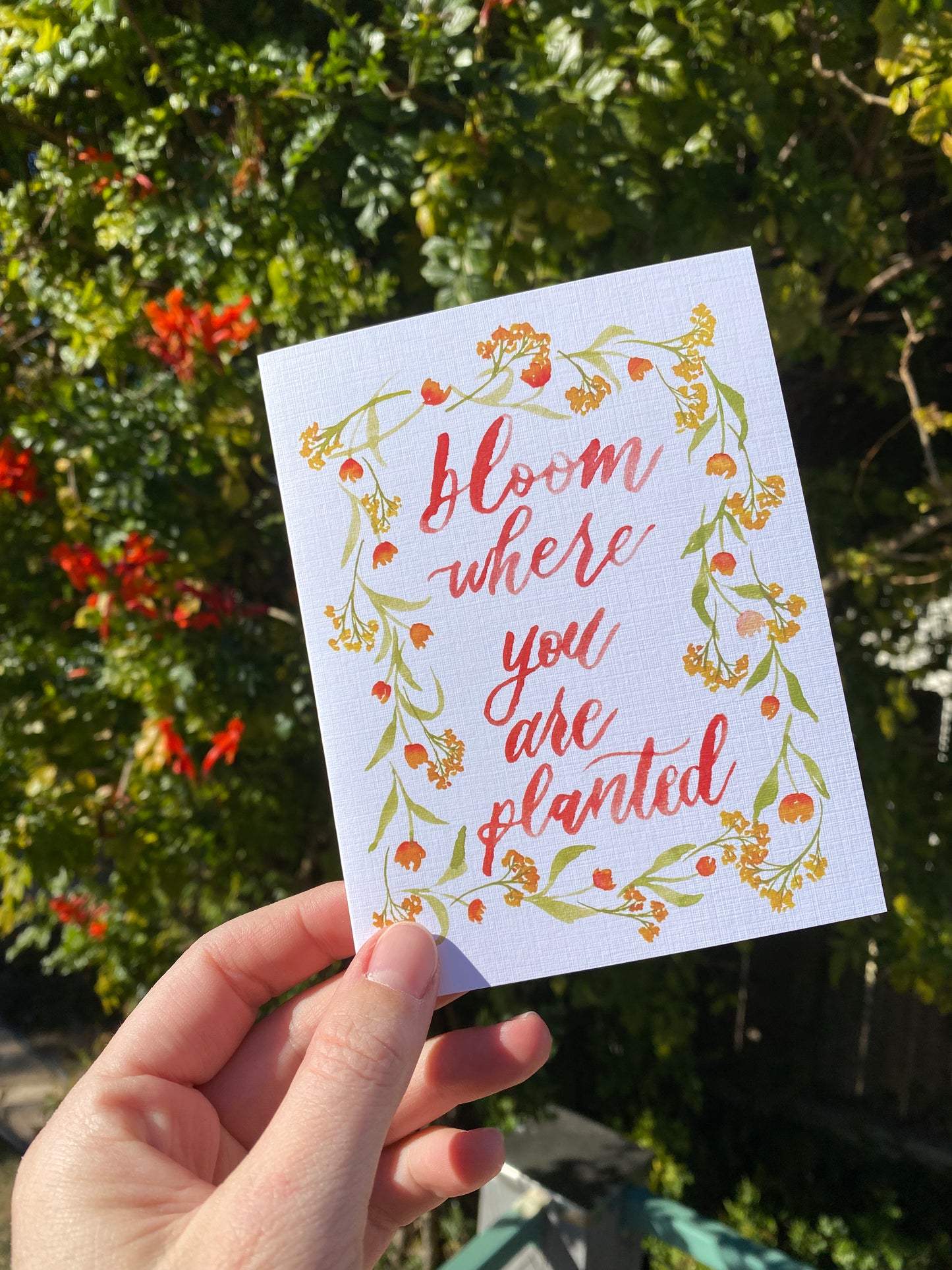 'Bloom Where You Are Planted' Blank Card (A2)